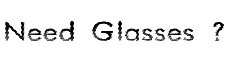 Need Glasses ? Fuentes