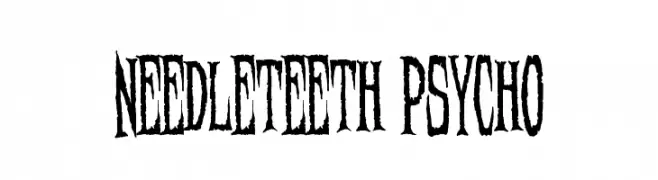 Needleteeth Psycho  नि: शुल्क फ़ॉन्ट्स डाउनलोड