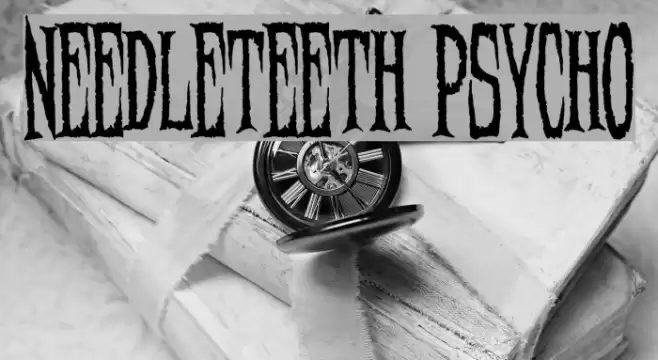 Needleteeth Psycho Font examples