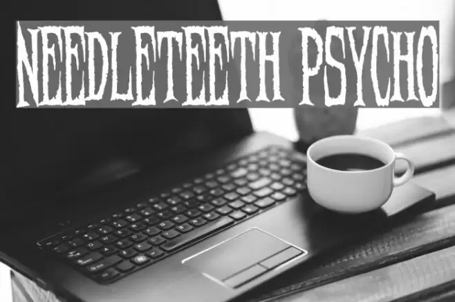 Needleteeth Psycho Font examples