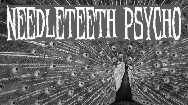 Needleteeth Psycho Font examples