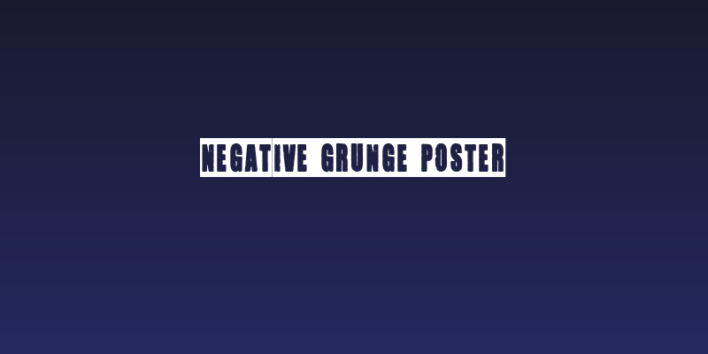 Negative Grunge Poster Social Header