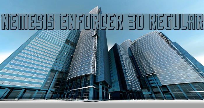 Nemesis Enforcer 3D Regular Font examples