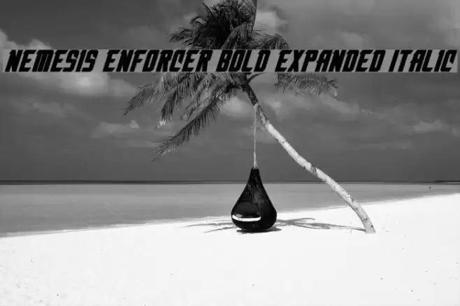 Nemesis Enforcer Bold Expanded Italic Font examples