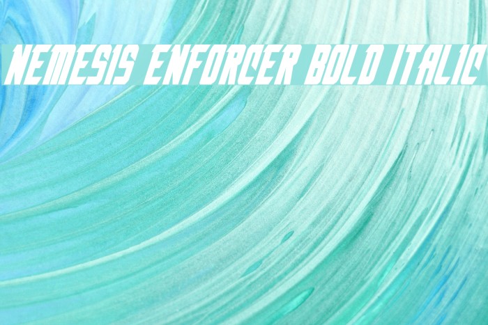 Nemesis Enforcer Bold Italic Font examples