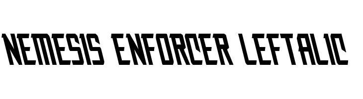 Nemesis Enforcer Leftalic Font