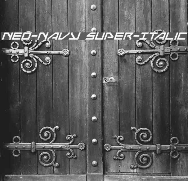 Neo-Navy Super-Italic Font examples