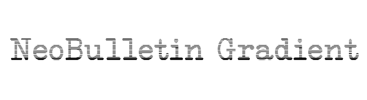 NeoBulletin Gradient Font
