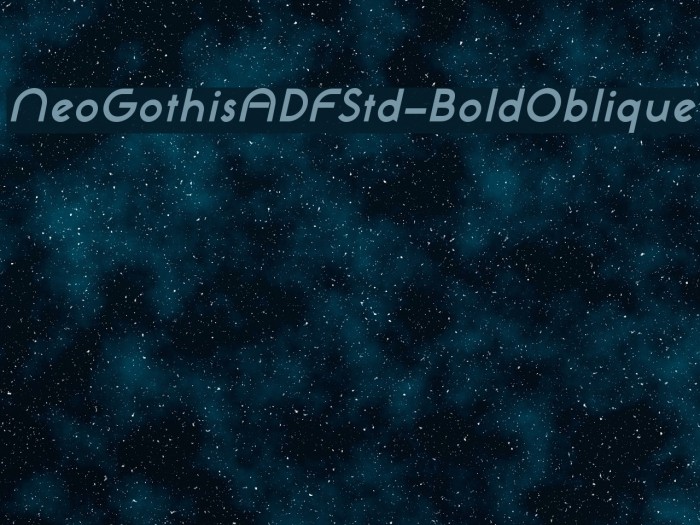 NeoGothisADFStd-BoldOblique Font examples