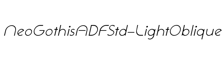 NeoGothisADFStd-LightOblique Font