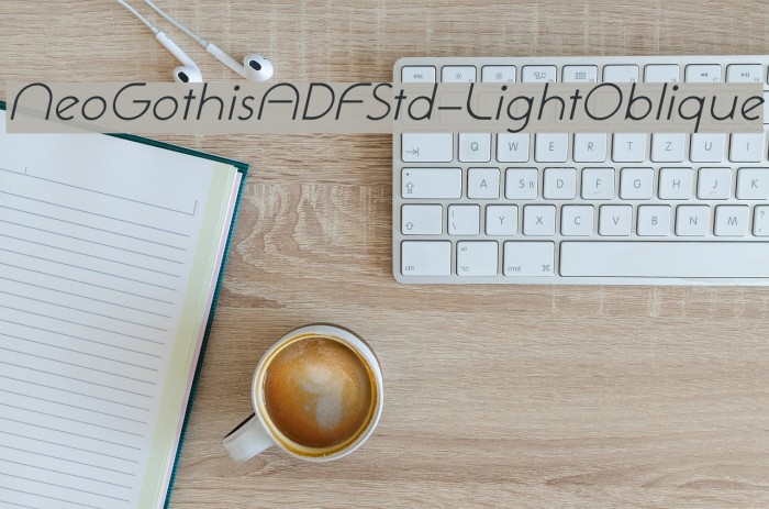 NeoGothisADFStd-LightOblique フォント examples