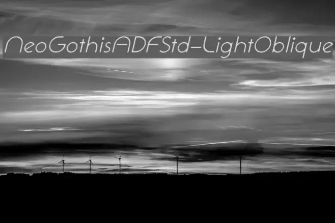 NeoGothisADFStd-LightOblique フォント examples