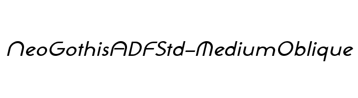 NeoGothisADFStd-MediumOblique Font
