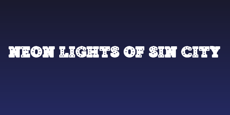 Neon Lights of Sin City Social Header