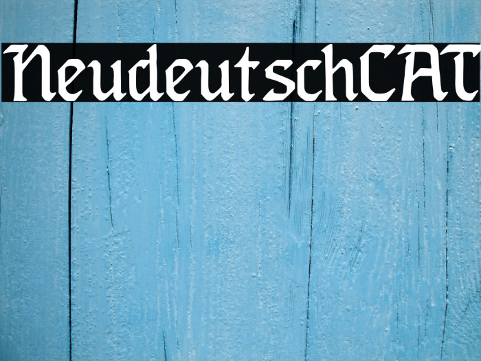 NeudeutschCAT Font examples