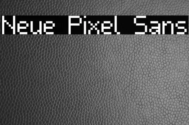 Neue Pixel Sans Шрифта examples