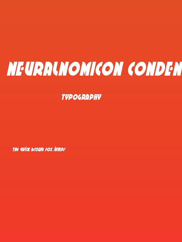 Neuralnomicon Condensed Italic Poster