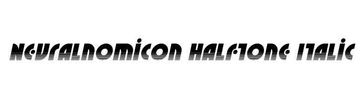 Neuralnomicon Halftone Italic  Frei Schriftart Herunterladen