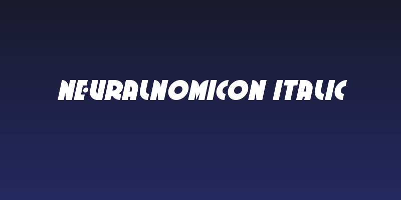Neuralnomicon Italic Social Header