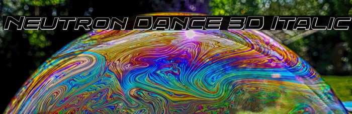 Neutron Dance 3D Italic Example 1