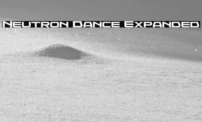 Neutron Dance Expanded Font examples
