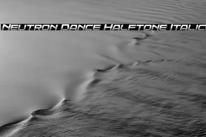 Neutron Dance Halftone Italic Font examples