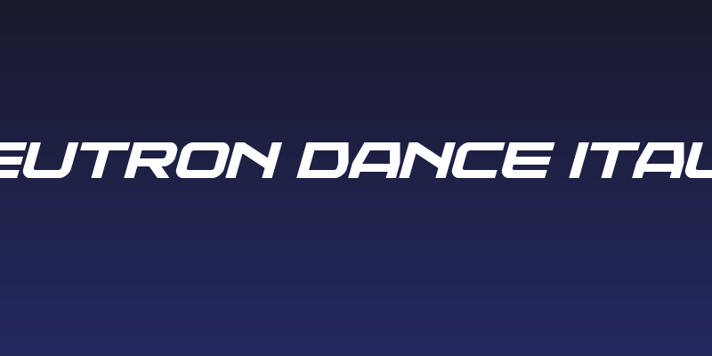 Neutron Dance Italic Social Header
