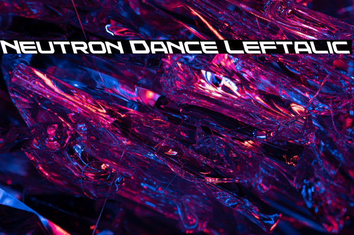 Neutron Dance Leftalic Example 1