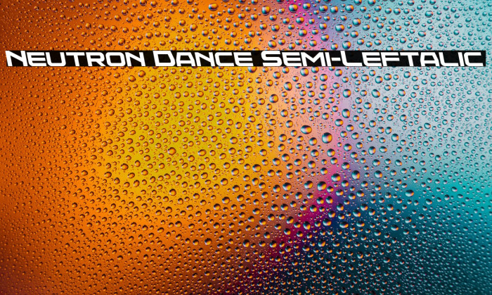 Neutron Dance Semi-Leftalic Example 3