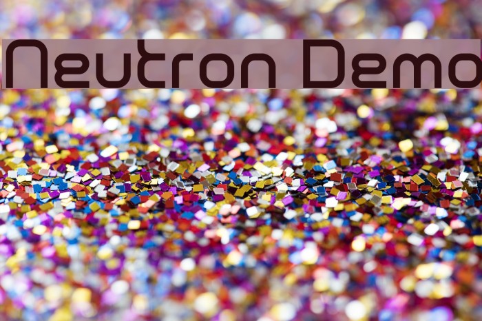 Neutron Demo Font examples