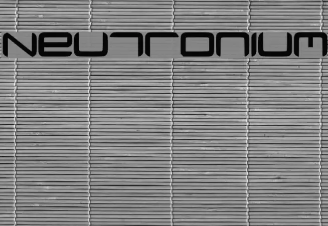 Neutronium Font examples