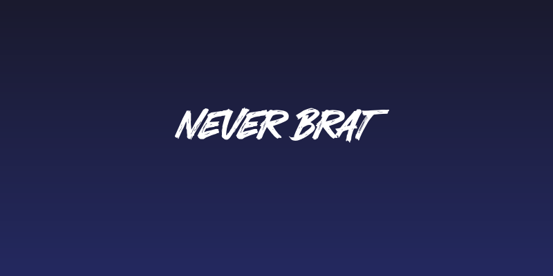 Never Brat Social Header