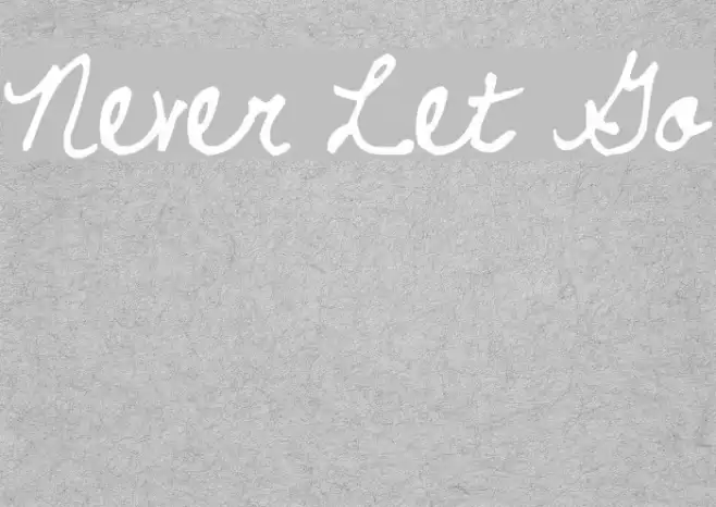 Never Let Go Example 2
