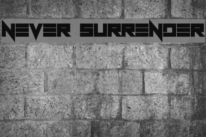 Never Surrender Font examples