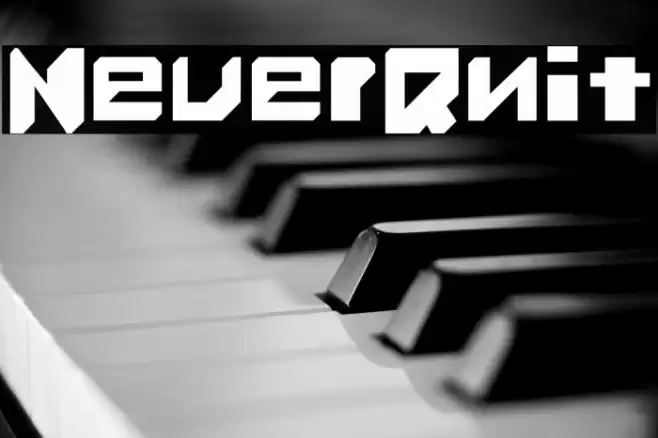 Never_Quit Font examples