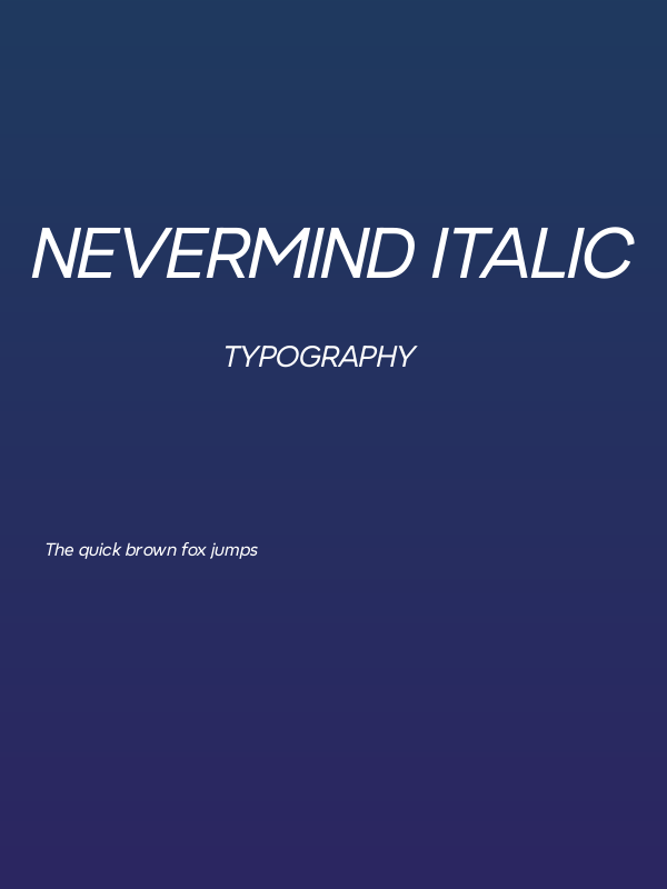Nevermind Italic Poster