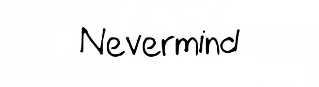 Nevermind  Скачать бесплатные шрифты