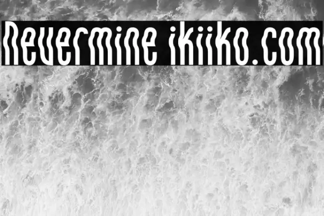 Nevermine ikiiko.com Example 1