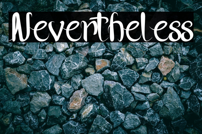 Nevertheless Example 3