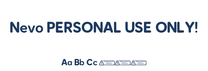 Nevo PERSONAL USE ONLY! Font Preview