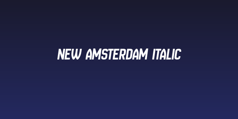 New Amsterdam Italic Social Header