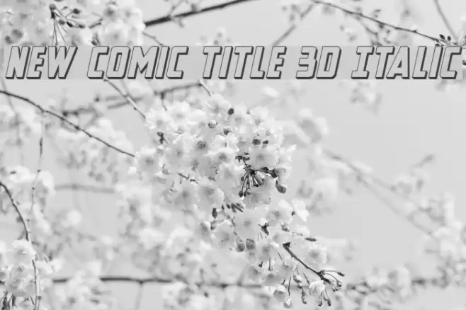 New Comic Title 3D Italic Font examples