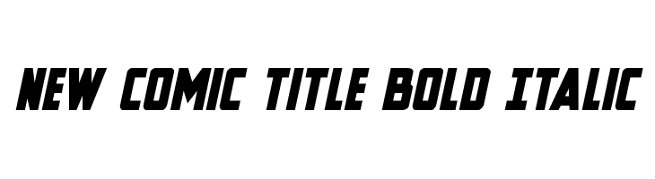 New Comic Title Bold Italic  font caratteri gratis