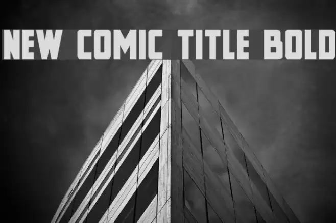 New Comic Title Bold Font examples