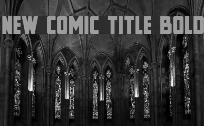 New Comic Title Bold Font examples