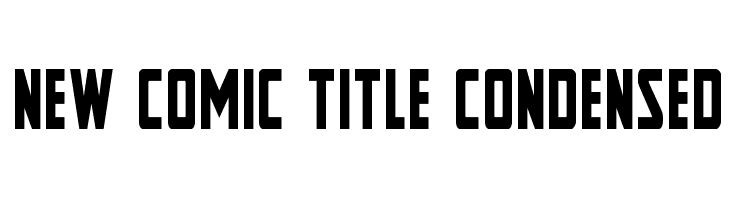New Comic Title Condensed  Frei Schriftart Herunterladen