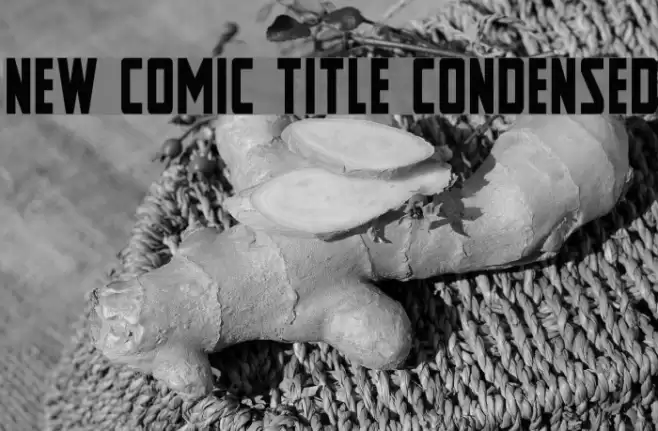 New Comic Title Condensed Font examples