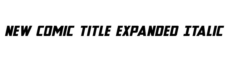 New Comic Title Expanded Italic  baixar fontes gratis