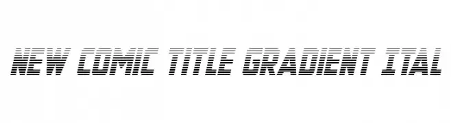 New Comic Title Gradient Ital  Free Fonts Download