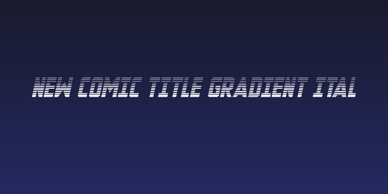 New Comic Title Gradient Ital Social Header